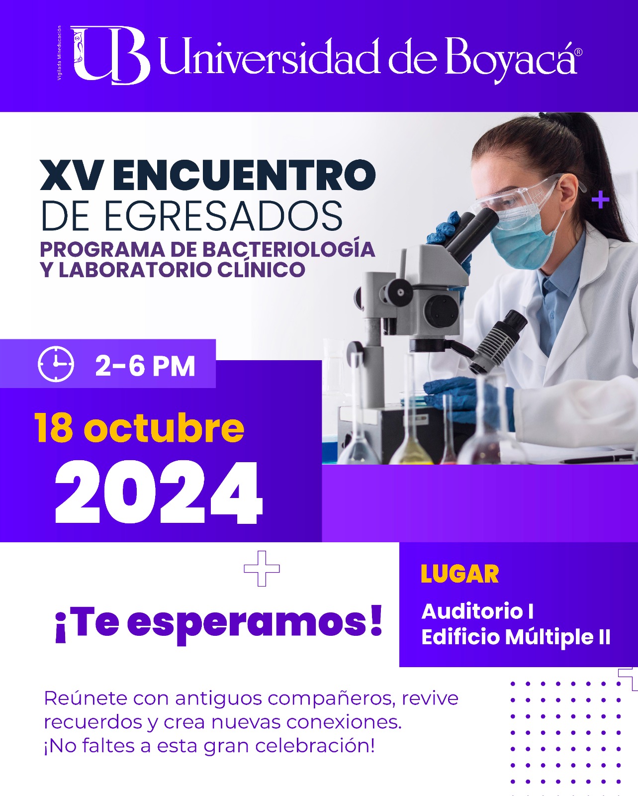 XV Encuentro de Egresados del programa de Bacteriología y Laboratorio Clínico.