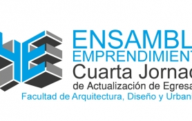 IV JORNADA DE ACTUALIZACIÓN DE EGRESADOS "ENSAMBLE"