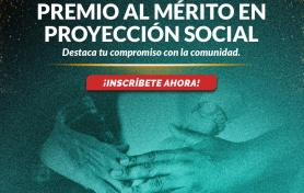 Convocatoria Premio al Mérito en Proyección Social