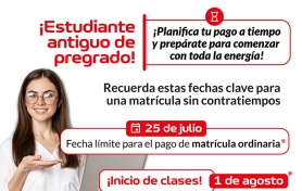 Atención, estudiante de pregrado: no dejes para último momento el pago de tu matrícula ordinaria