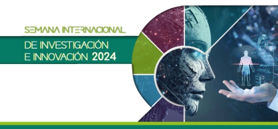 Semana Internacional de Investigación e Innovación 2024
