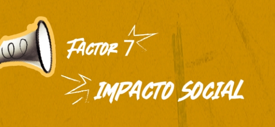 Factor Nro. 7 Impacto Social