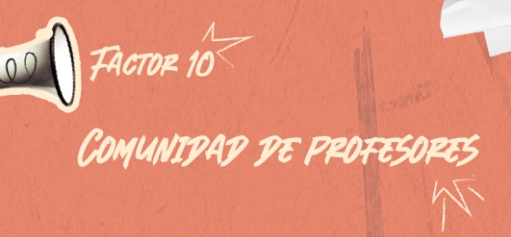 Factor 10 Comunidad de Profesores