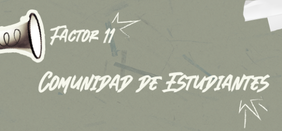 Factor 11 Comunidad de Estudiantes