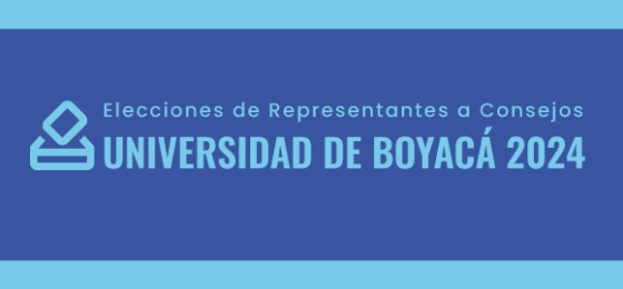 Elecciones de Representantes Universidad de Boyacá 2024