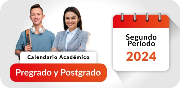 Conoce el Calendario Académico del Segundo Periodo Académico de 2024